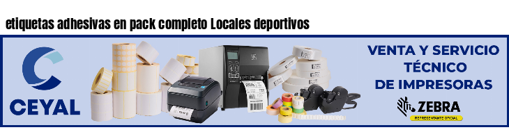 etiquetas adhesivas en pack completo Locales deportivos