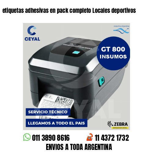 etiquetas adhesivas en pack completo Locales deportivos