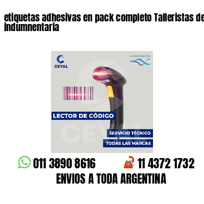 etiquetas adhesivas en pack completo Talleristas de indumnentaria