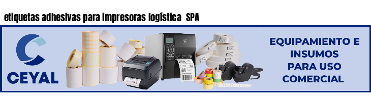 etiquetas adhesivas para impresoras logística  SPA