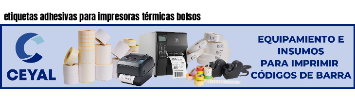 etiquetas adhesivas para impresoras térmicas bolsos