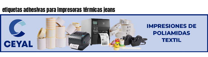 etiquetas adhesivas para impresoras térmicas jeans