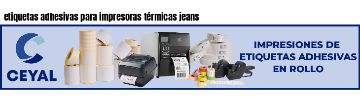 etiquetas adhesivas para impresoras térmicas jeans