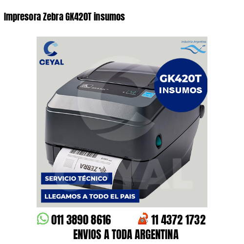 Impresora Zebra GK420T insumos