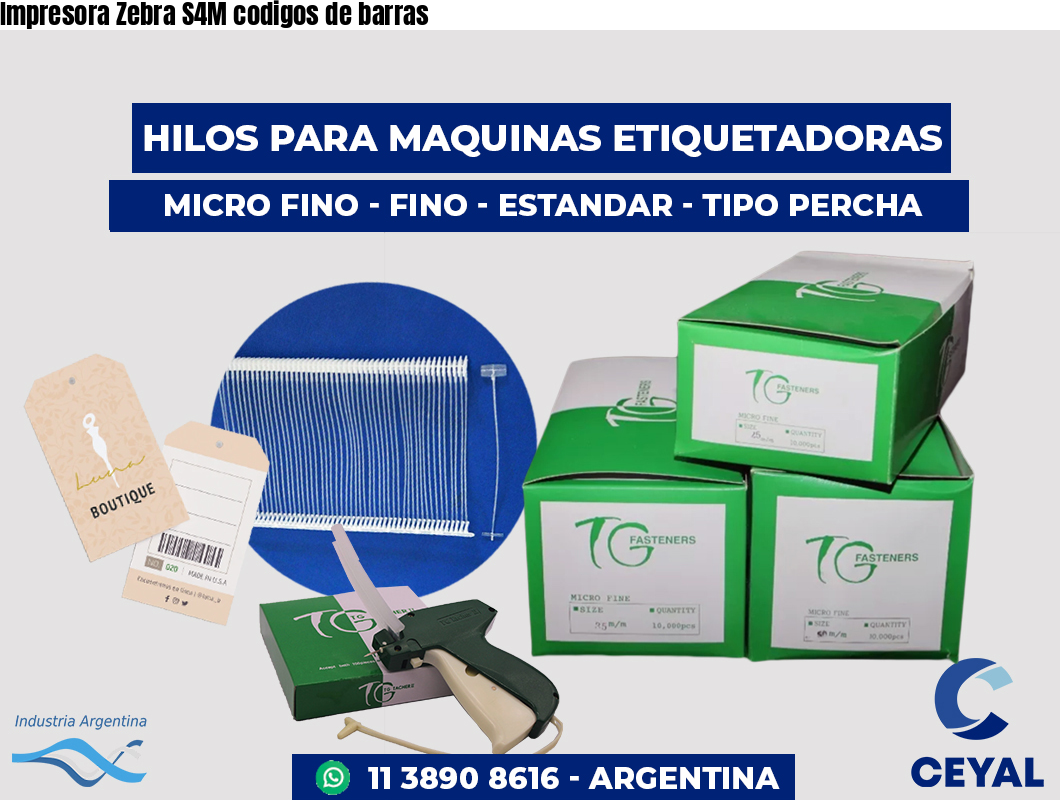 Impresora Zebra S4M codigos de barras