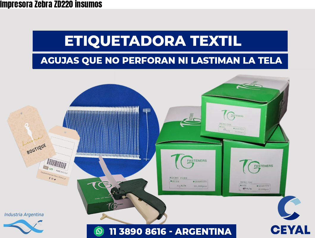 Impresora Zebra ZD220 insumos