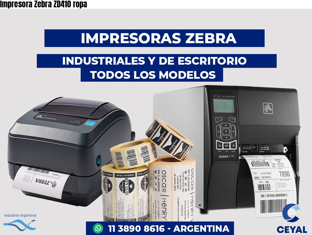 Impresora Zebra ZD410 ropa