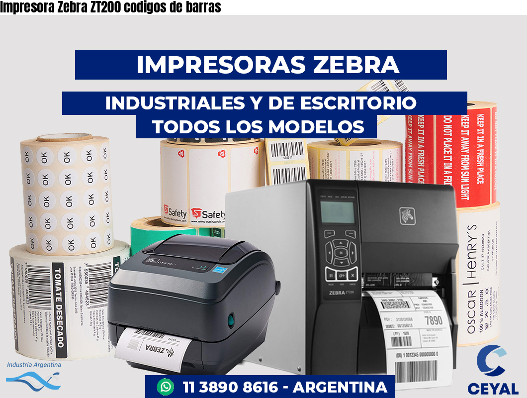 Impresora Zebra ZT200 codigos de barras