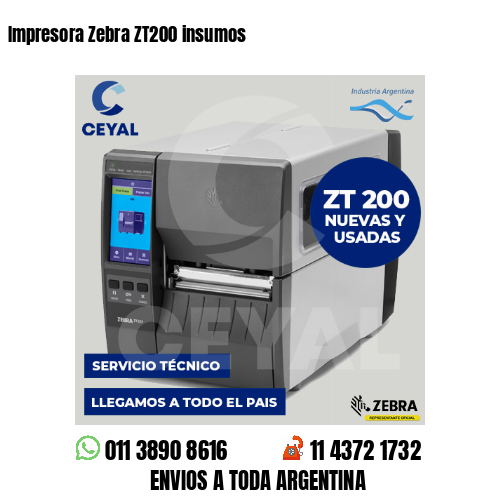 Impresora Zebra ZT200 insumos