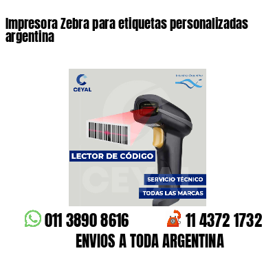 Impresora Zebra para etiquetas personalizadas argentina