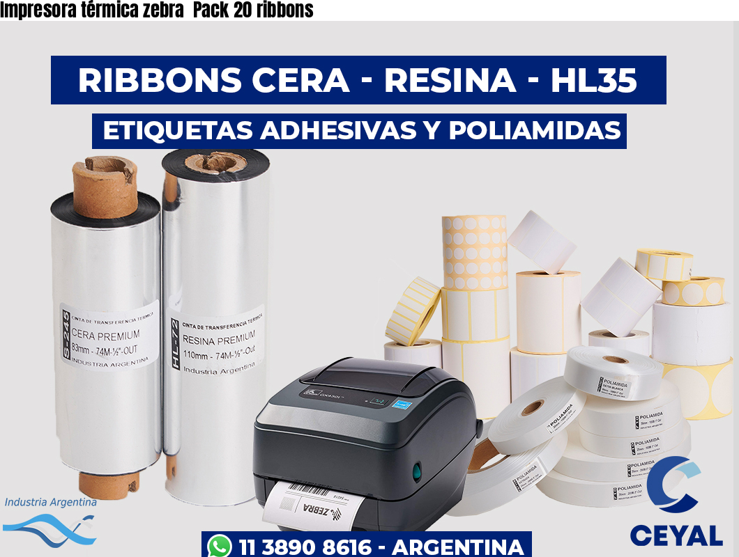 Impresora térmica zebra  Pack 20 ribbons