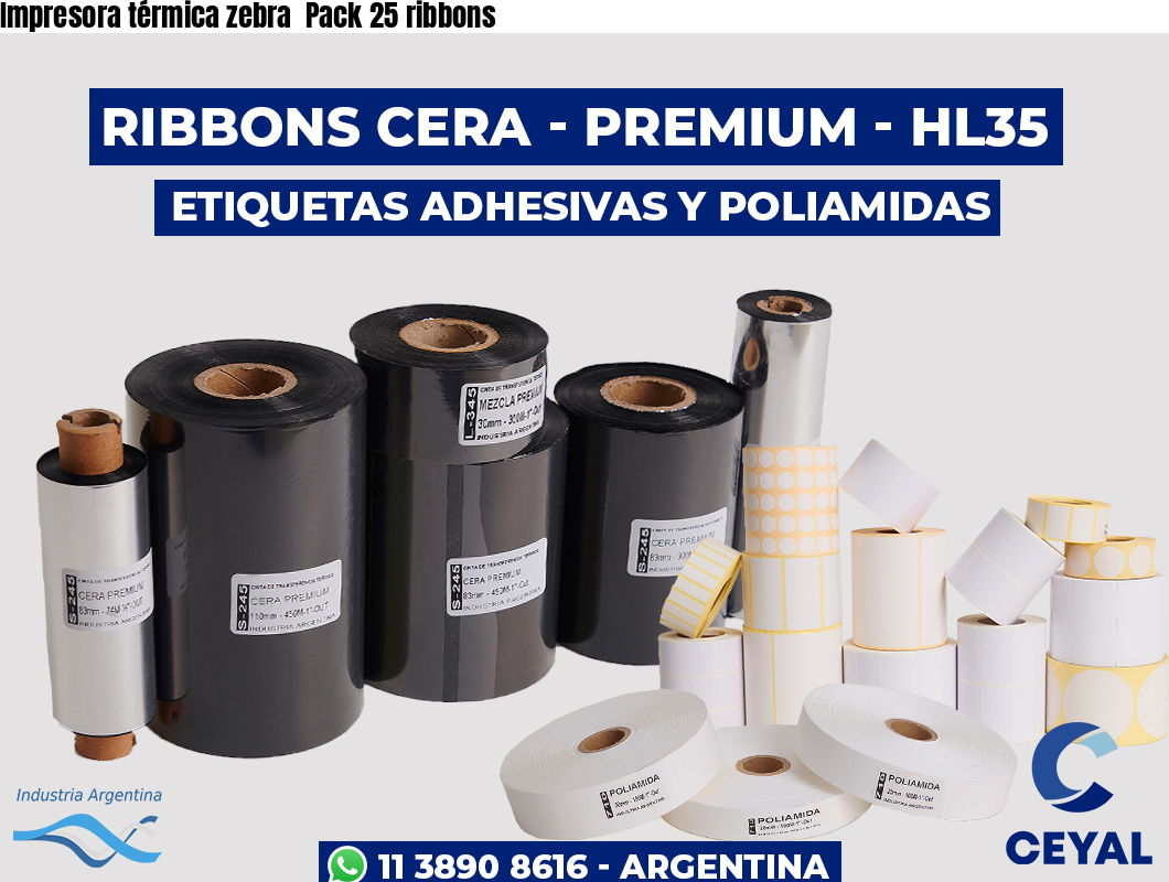 Impresora térmica zebra  Pack 25 ribbons