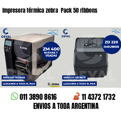 Impresora térmica zebra  Pack 50 ribbons