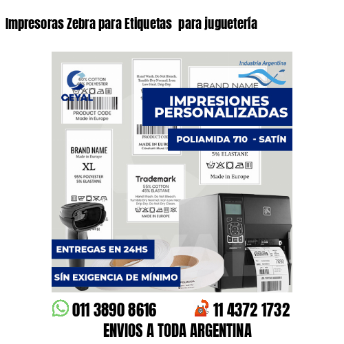 Impresoras Zebra para Etiquetas  para juguetería