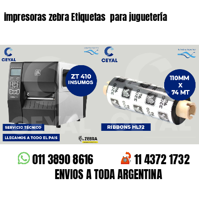 impresoras zebra Etiquetas  para juguetería