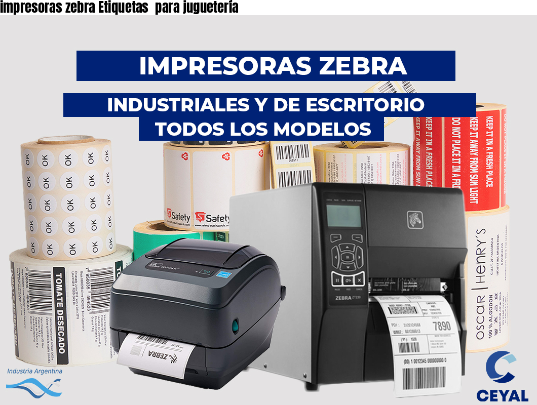 impresoras zebra Etiquetas  para juguetería