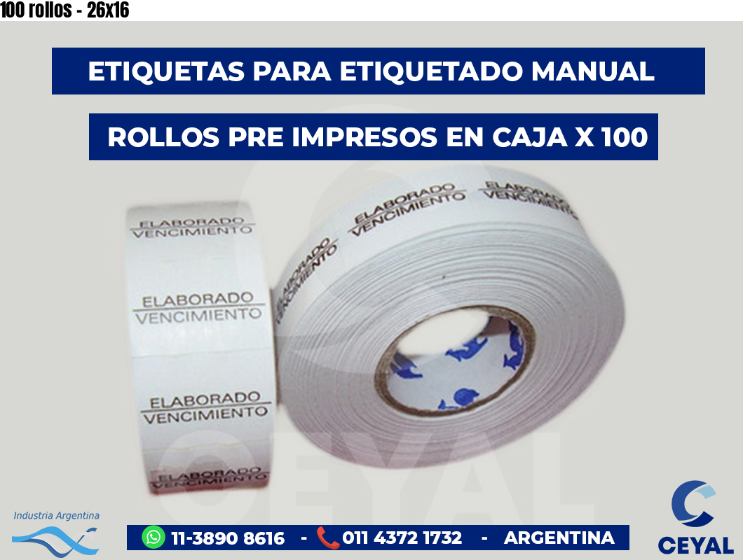 100 rollos - 26x16