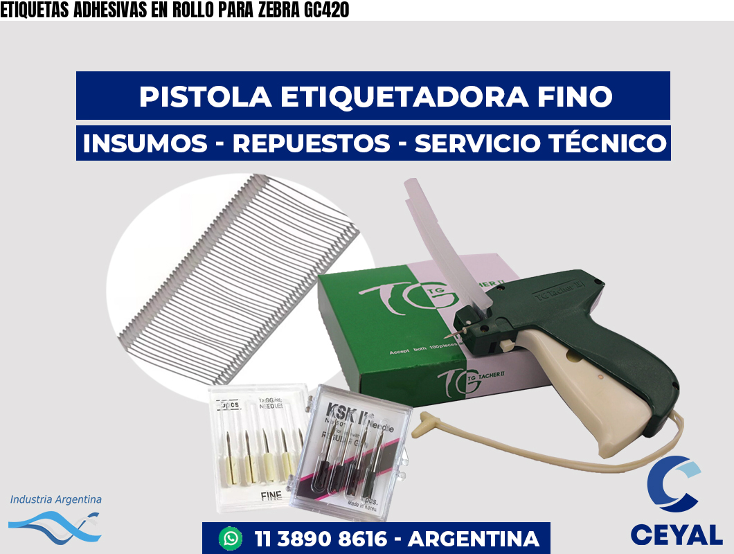 ETIQUETAS ADHESIVAS EN ROLLO PARA ZEBRA GC420