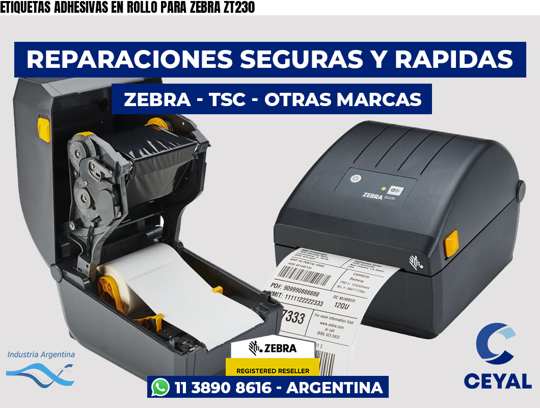 ETIQUETAS ADHESIVAS EN ROLLO PARA ZEBRA ZT230