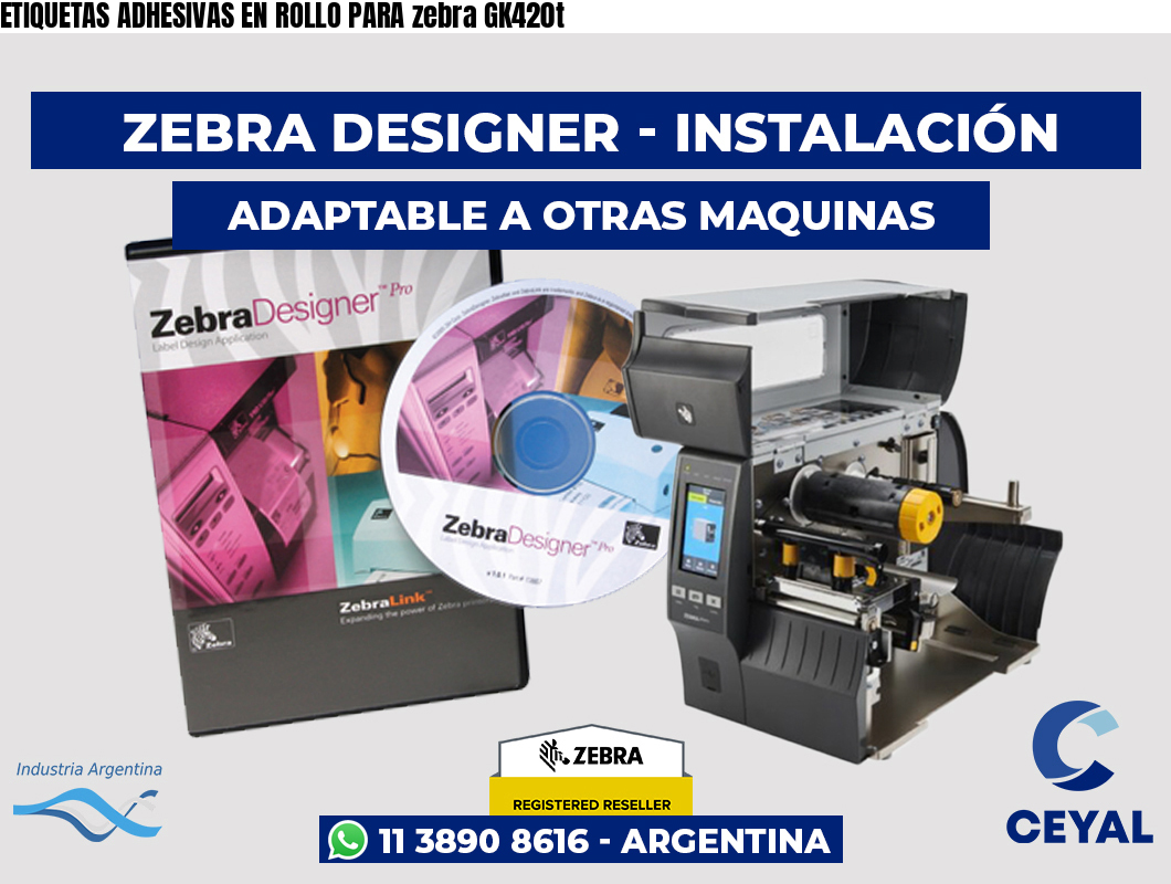 ETIQUETAS ADHESIVAS EN ROLLO PARA zebra GK420t