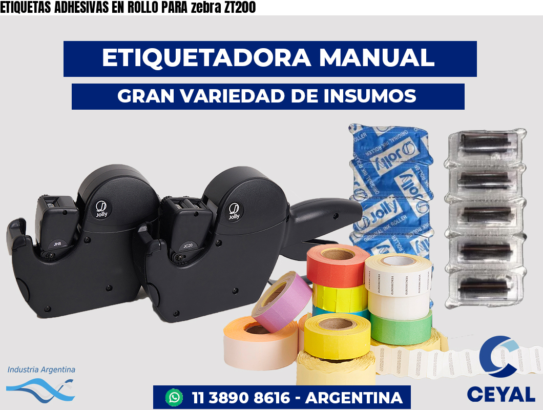 ETIQUETAS ADHESIVAS EN ROLLO PARA zebra ZT200