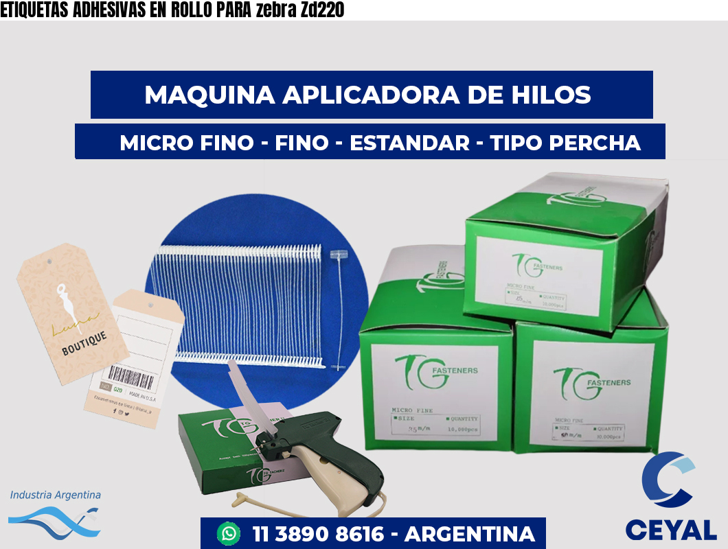 ETIQUETAS ADHESIVAS EN ROLLO PARA zebra Zd220