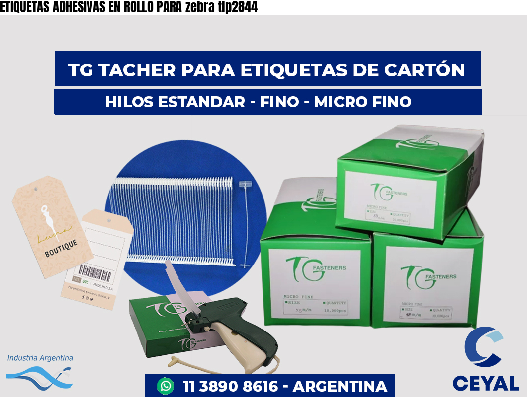 ETIQUETAS ADHESIVAS EN ROLLO PARA zebra tlp2844