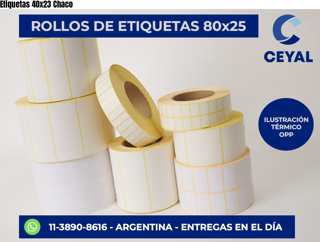 Etiquetas 40x23 Chaco