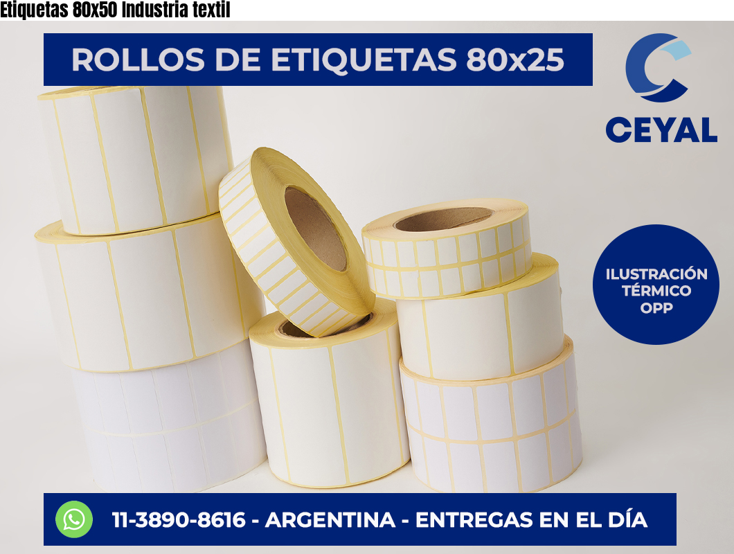 Etiquetas 80x50 Industria textil