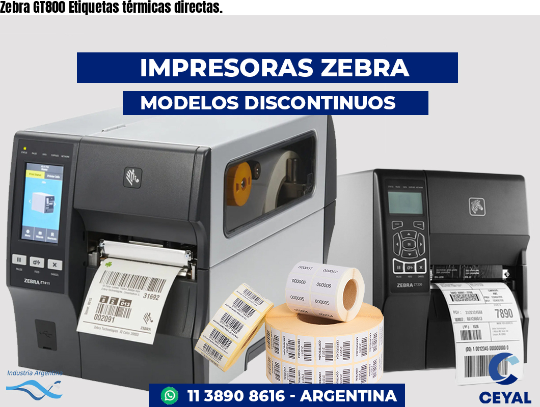 Zebra GT800 Etiquetas térmicas directas.