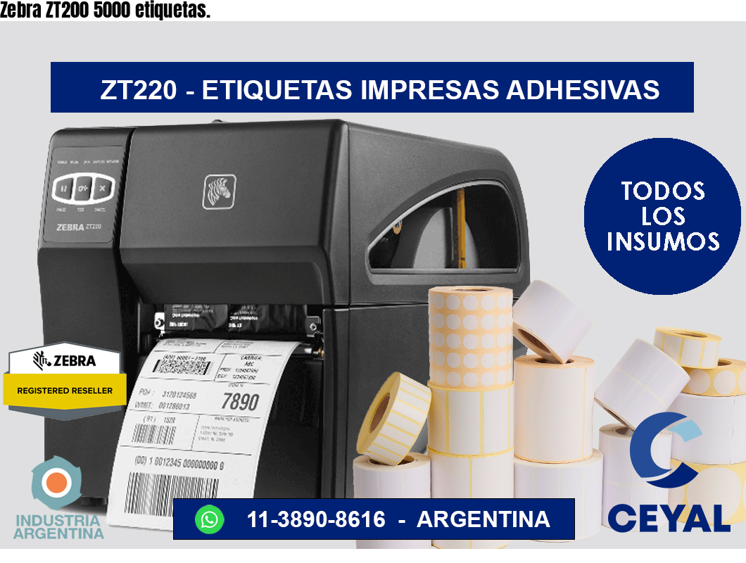 Zebra ZT200 5000 etiquetas.