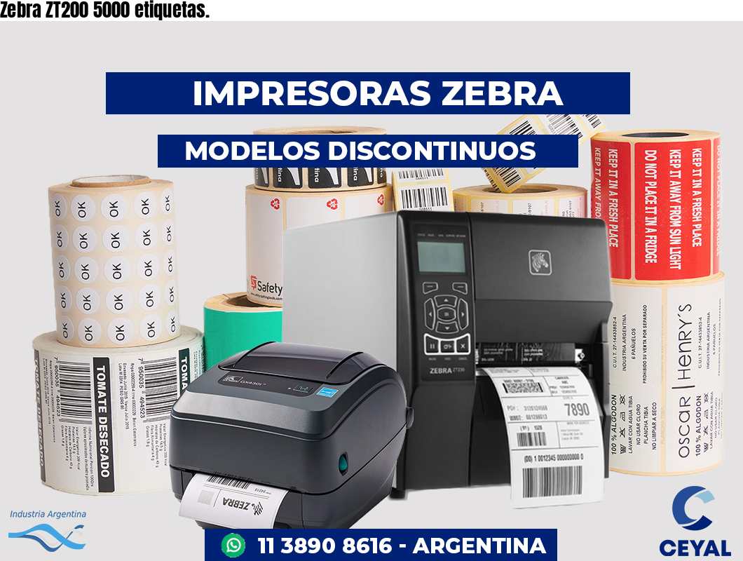 Zebra ZT200 5000 etiquetas.