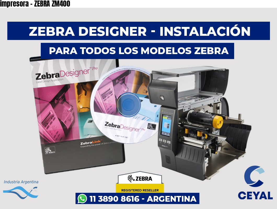 impresora - ZEBRA ZM400