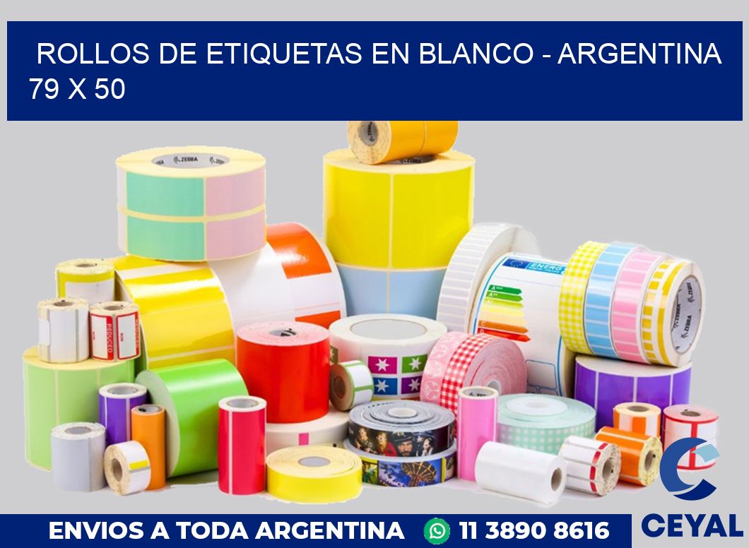 Rollos de etiquetas en blanco – Argentina 79 x 50