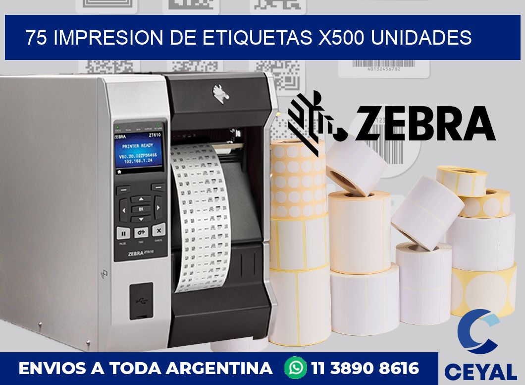 75 Impresion de etiquetas x500 unidades