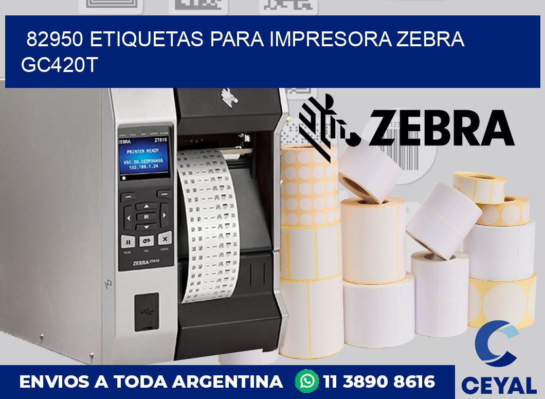 82950 etiquetas para impresora zebra GC420T