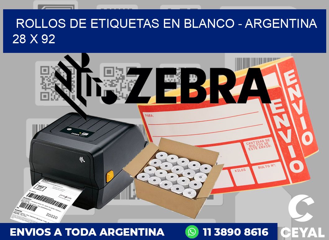 Rollos de etiquetas en blanco - Argentina 28 x 92