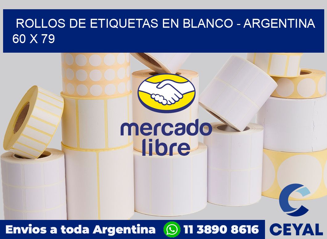 Rollos de etiquetas en blanco - Argentina 60 x 79