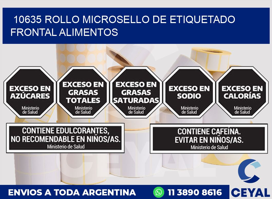 10635 ROLLO MICROSELLO DE ETIQUETADO FRONTAL ALIMENTOS