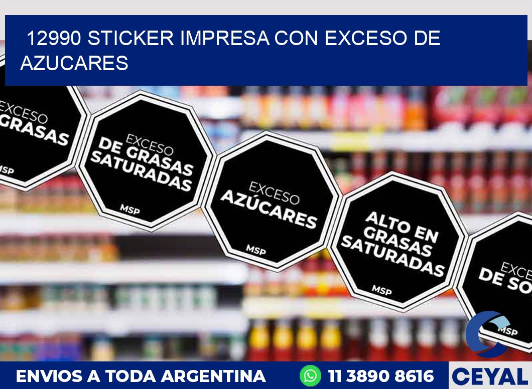 12990 STICKER IMPRESA CON EXCESO DE AZUCARES