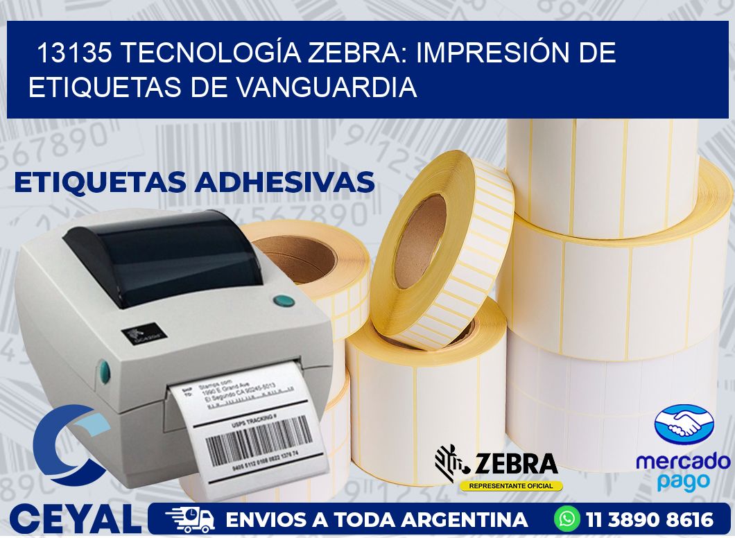 13135 TECNOLOGÍA ZEBRA: IMPRESIÓN DE ETIQUETAS DE VANGUARDIA