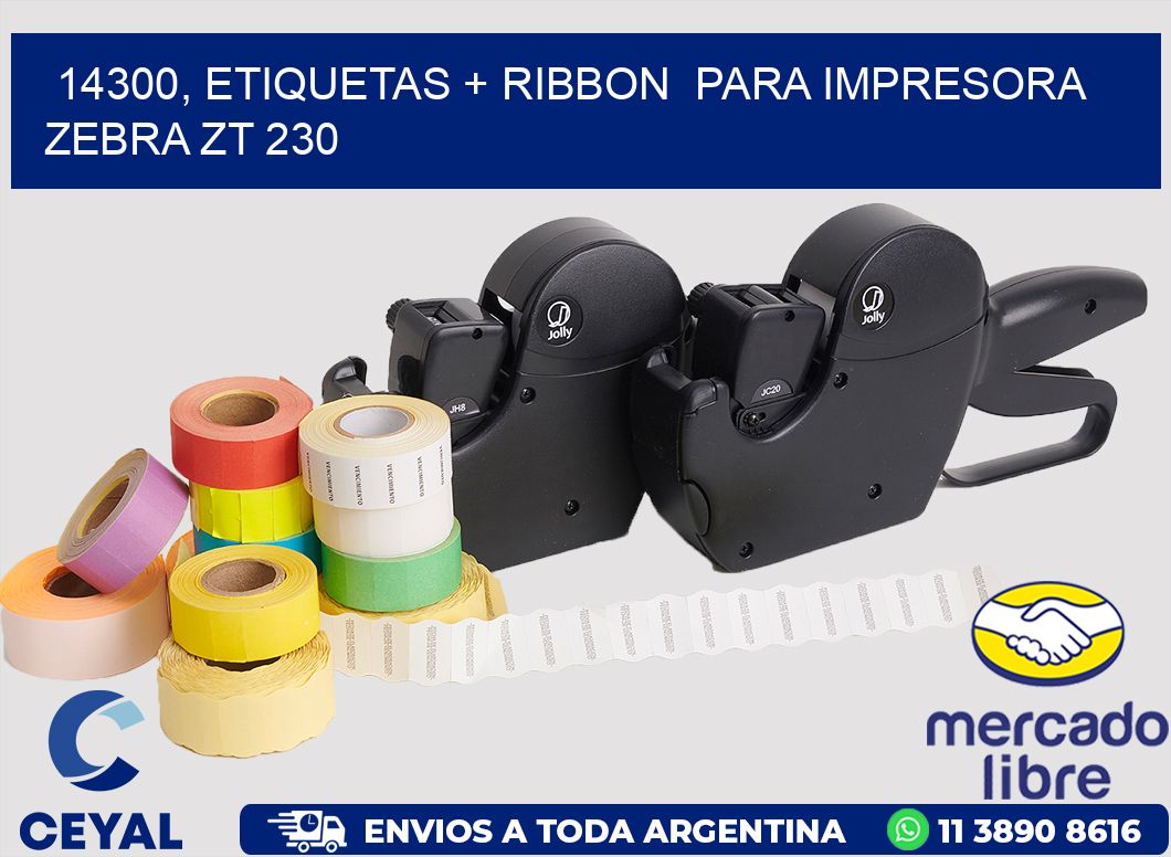 14300, etiquetas + ribbon  para impresora zebra ZT 230