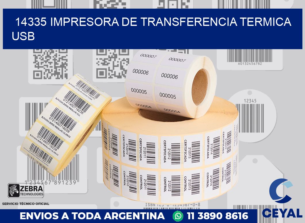 14335 IMPRESORA DE TRANSFERENCIA TERMICA USB