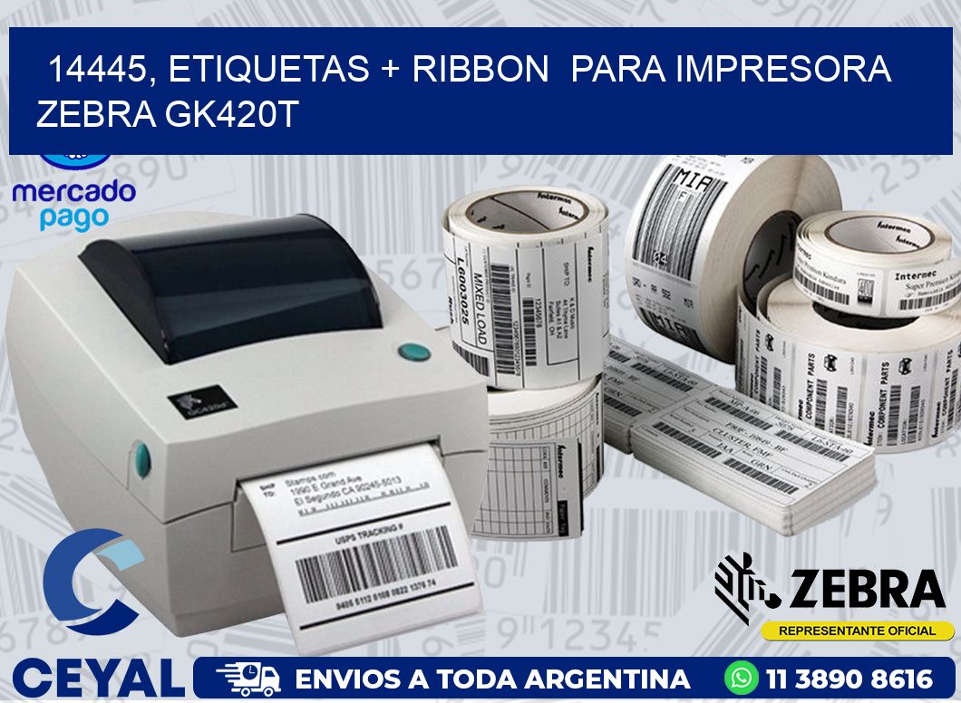 14445, etiquetas + ribbon  para impresora zebra GK420T