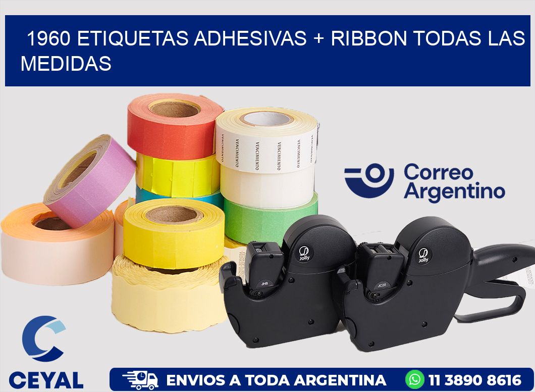 1960 ETIQUETAS ADHESIVAS + RIBBON TODAS LAS MEDIDAS