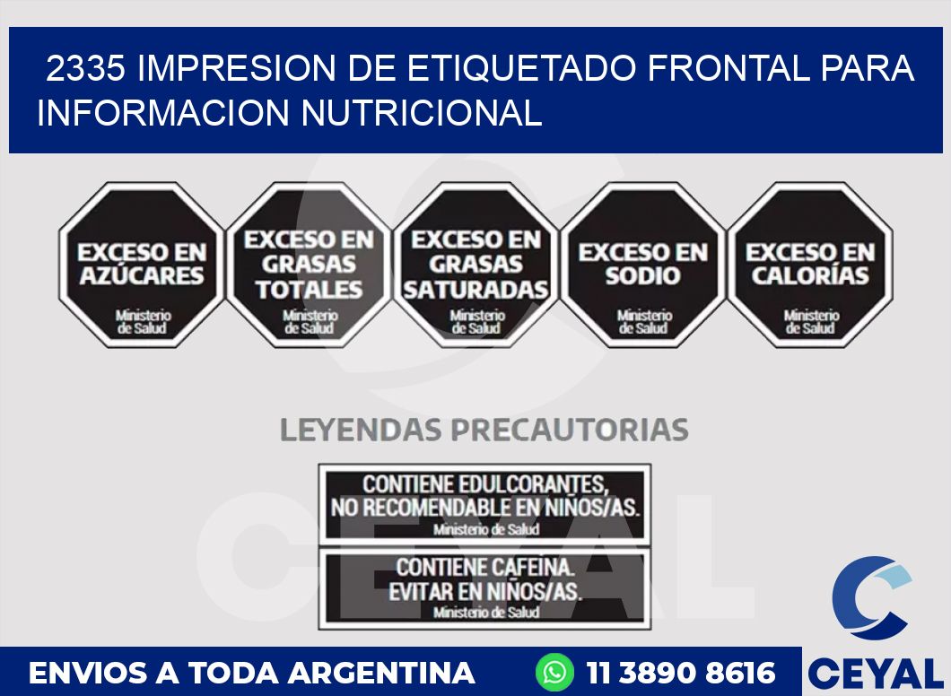 2335 IMPRESION DE ETIQUETADO FRONTAL PARA INFORMACION NUTRICIONAL