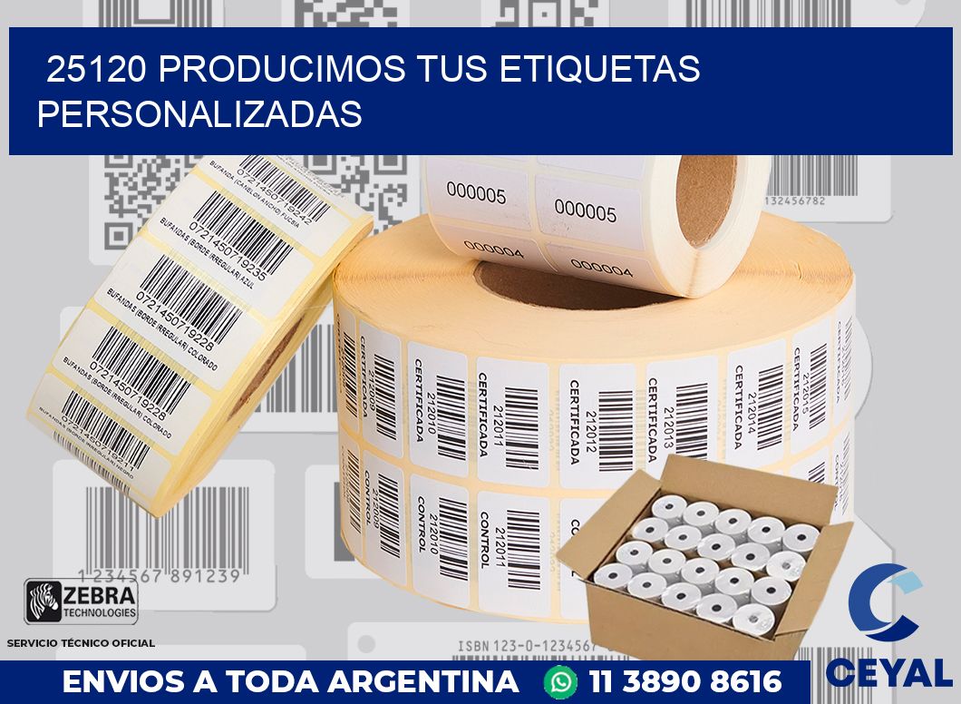 25120 PRODUCIMOS TUS ETIQUETAS PERSONALIZADAS