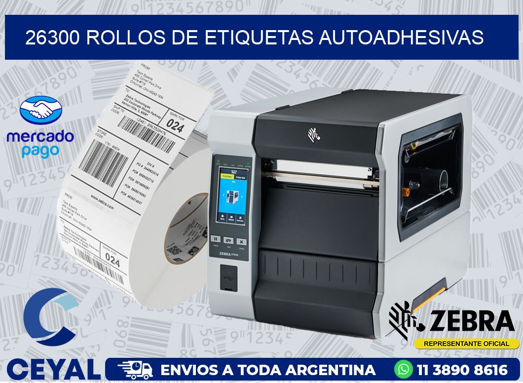 26300 ROLLOS DE ETIQUETAS AUTOADHESIVAS