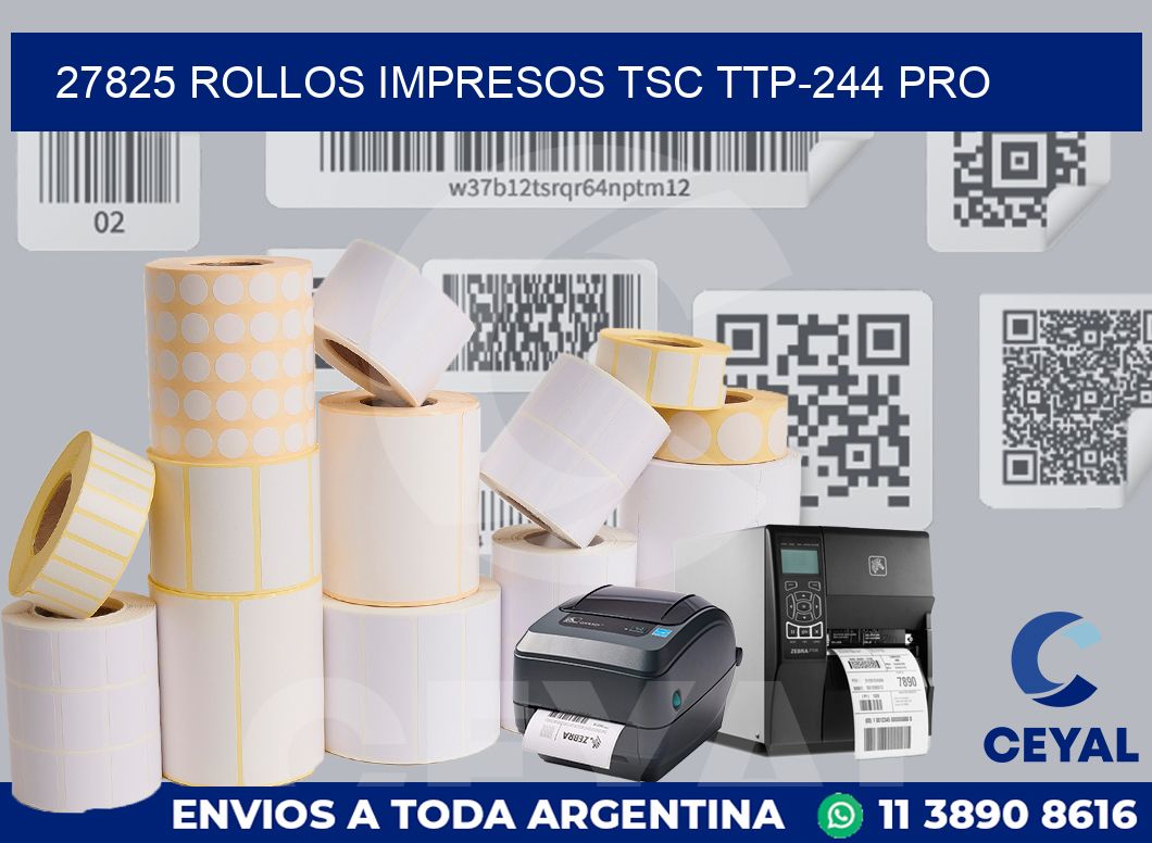 27825 ROLLOS IMPRESOS TSC TTP-244 PRO