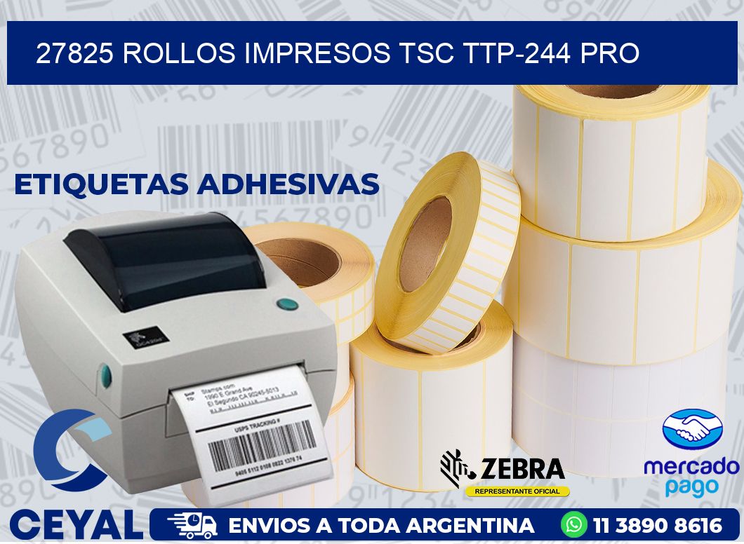 27825 ROLLOS IMPRESOS TSC TTP-244 PRO